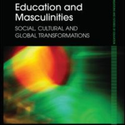 Education and Masculinities Education and Masculinities