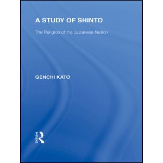 A Study of Shinto A Study of Shinto
