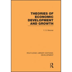 Theories of Economic Development and Growth