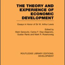 The Theory and Experience of Economic Development