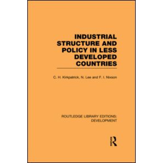 Industrial Structure and Policy in Less Developed Countries