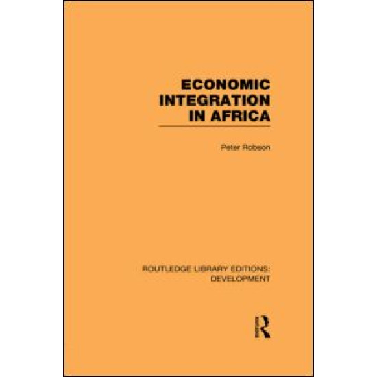 Economic Integration in Africa Economic Integration in Africa