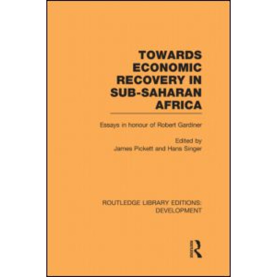 Towards Economic Recovery in Sub-Saharan Africa Towards Economic Recovery in Sub-Saharan Africa