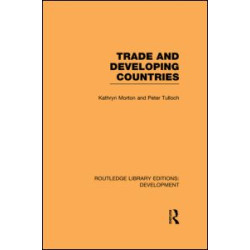 Trade and Developing Countries Trade and Developing Countries