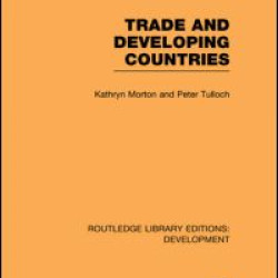 Trade and Developing Countries Trade and Developing Countries