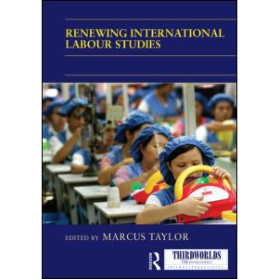 Renewing International Labour Studies