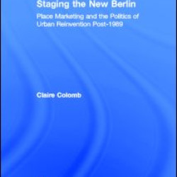 Staging the New Berlin Staging the New Berlin