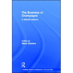 The Business of Champagne The Business of Champagne