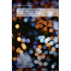 The Securitization of Migration The Securitization of Migration