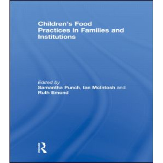 Children’s Food Practices in Families and Institutions
