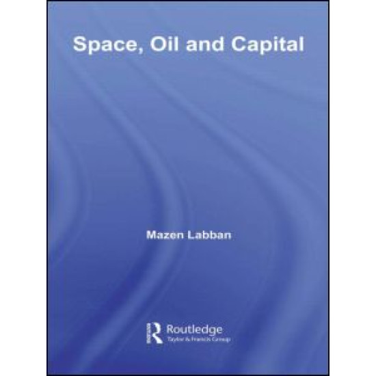 Space, Oil and Capital
