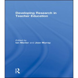 Developing Research in Teacher Education Developing Research in Teacher Education