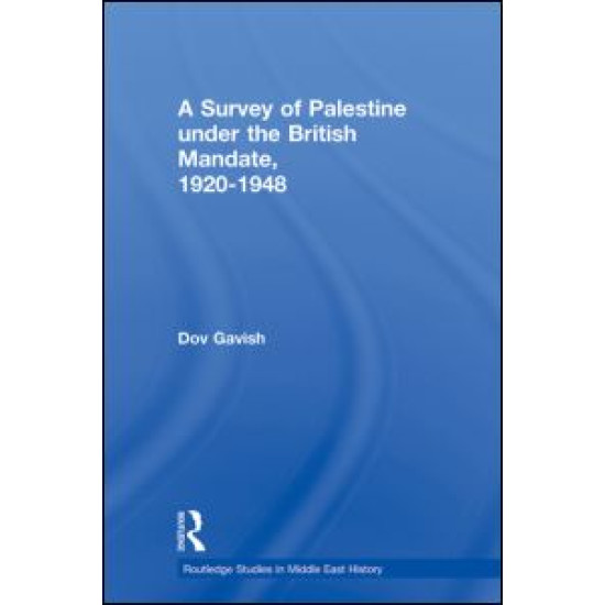 The Survey of Palestine Under the British Mandate, 1920-1948