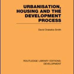 Urbanisation, Housing and the Development Process