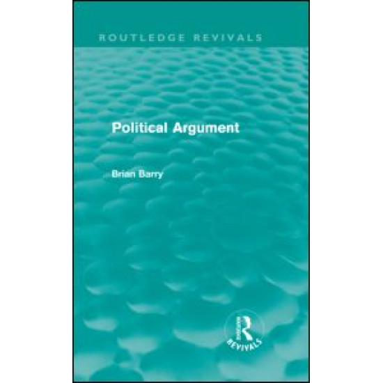 Political Argument (Routledge Revivals) Political Argument (Routledge Revivals)