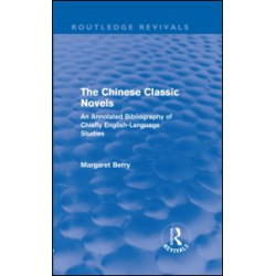 The Chinese Classic Novels (Routledge Revivals)