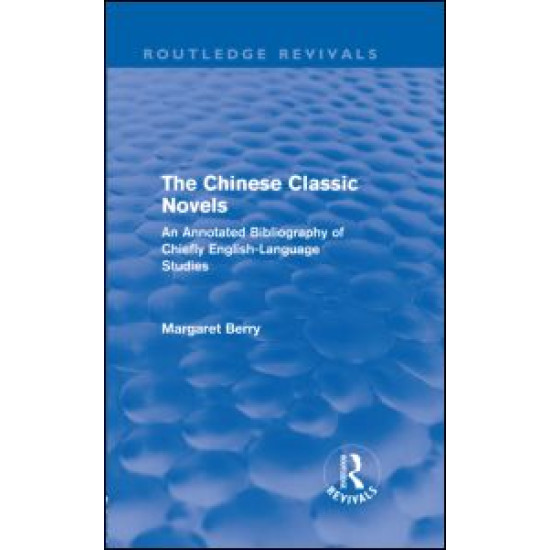 The Chinese Classic Novels (Routledge Revivals)