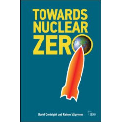 Towards Nuclear Zero Towards Nuclear Zero