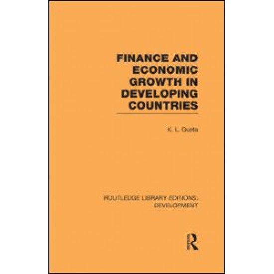 Finance and Economic Growth in Developing Countries Finance and Economic Growth in Developing Countries