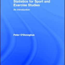 Statistics for Sport and Exercise Studies Statistics for Sport and Exercise Studies