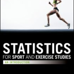Statistics for Sport and Exercise Studies Statistics for Sport and Exercise Studies