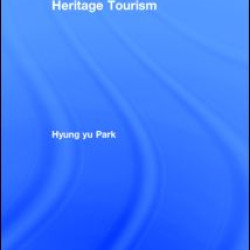 Heritage Tourism Heritage Tourism