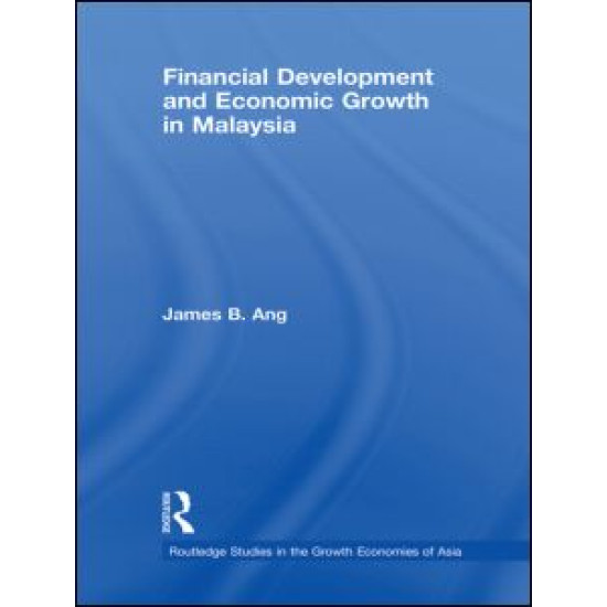 Financial Development and Economic Growth in Malaysia