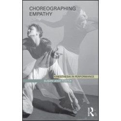 Choreographing Empathy Choreographing Empathy