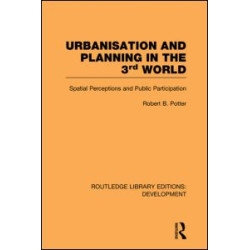 Urbanisation and Planning in the Third World