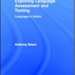 Exploring Language Assessment and Testing Exploring Language Assessment and Testing