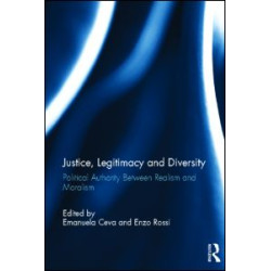 Justice, Legitimacy, and Diversity Justice, Legitimacy, and Diversity