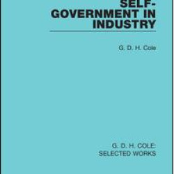 Self-Government in Industry Self-Government in Industry