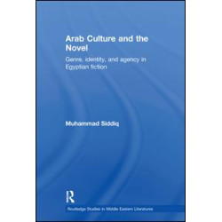 Arab Culture and the Novel