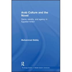 Arab Culture and the Novel
