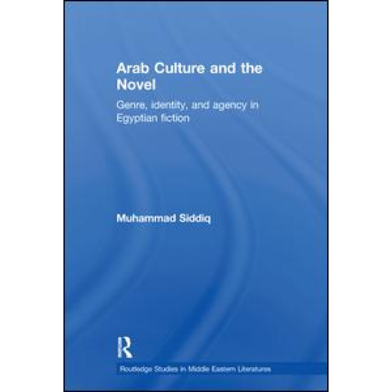 Arab Culture and the Novel