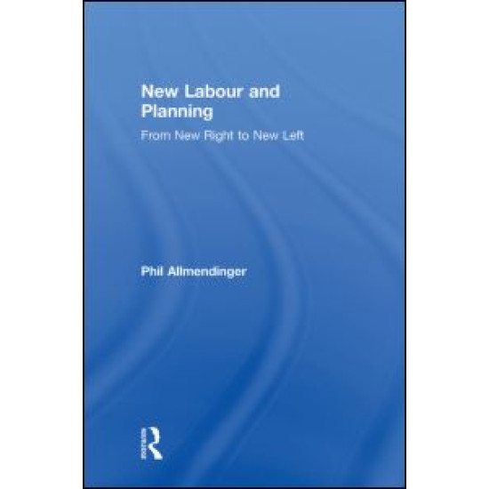 New Labour and Planning New Labour and Planning