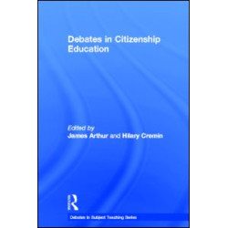 Debates in Citizenship Education Debates in Citizenship Education