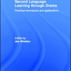 Second Language Learning through Drama Second Language Learning through Drama