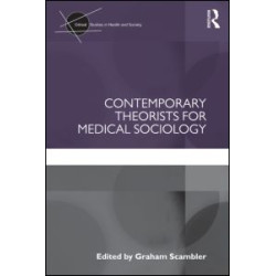 Contemporary Theorists for Medical Sociology