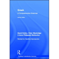 Greek: A Comprehensive Grammar of the Modern Language Greek: A Comprehensive Grammar of the Modern Language