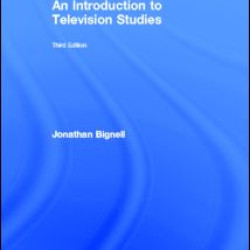 An Introduction to Television Studies An Introduction to Television Studies