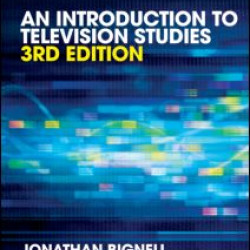 An Introduction to Television Studies An Introduction to Television Studies
