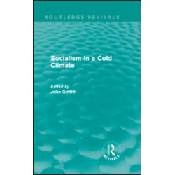 Socialism in a Cold Climate Socialism in a Cold Climate