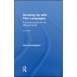 Growing Up with Two Languages Growing Up with Two Languages