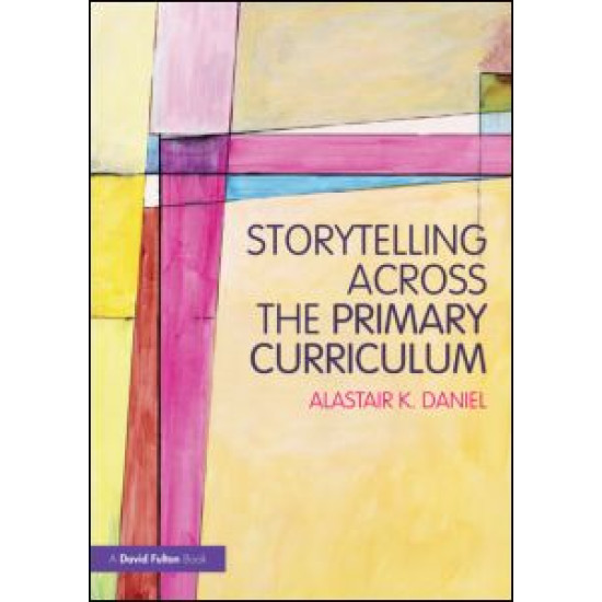 Storytelling across the Primary Curriculum