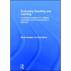 Evaluating Teaching and Learning Evaluating Teaching and Learning