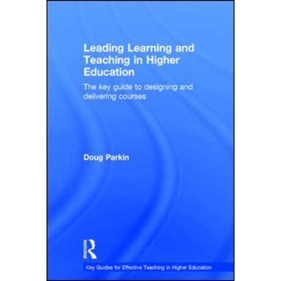 Leading Learning and Teaching in Higher Education Leading Learning and Teaching in Higher Education