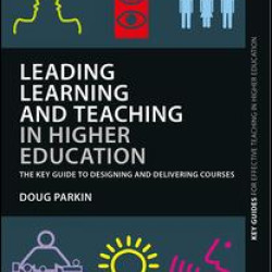 Leading Learning and Teaching in Higher Education Leading Learning and Teaching in Higher Education