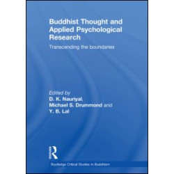 Buddhist Thought and Applied Psychological Research Buddhist Thought and Applied Psychological Research