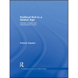 Political Evil in a Global Age Political Evil in a Global Age